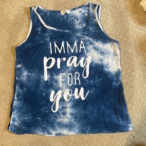 “imma pray for you” tank top tee
